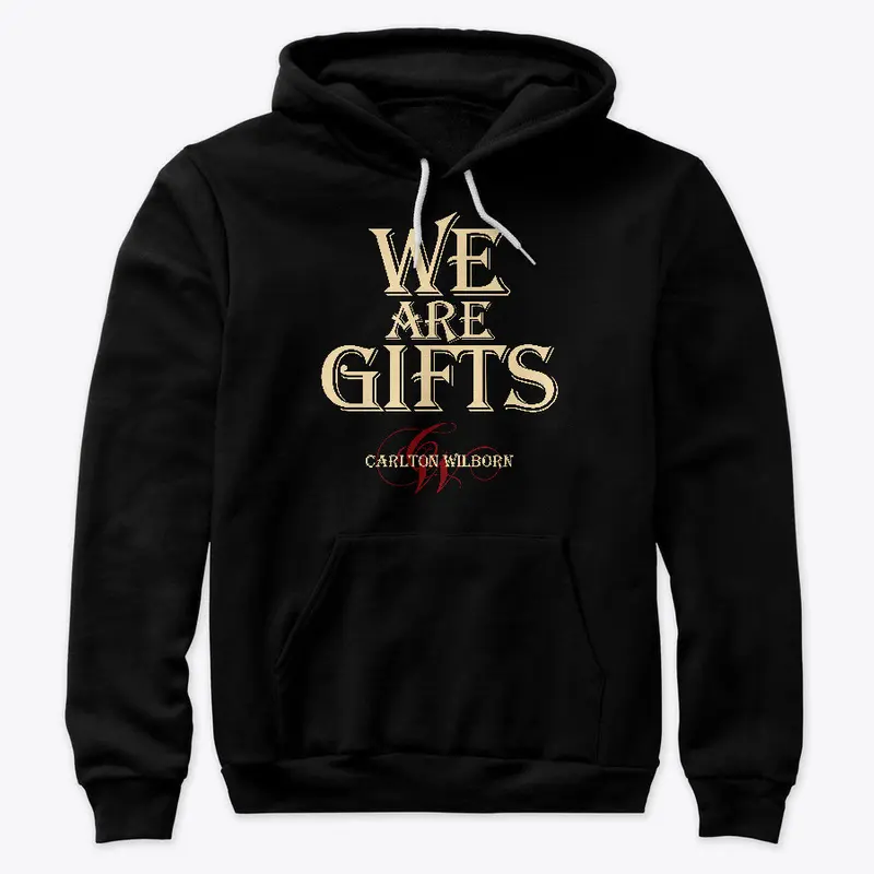 We Are Gifts