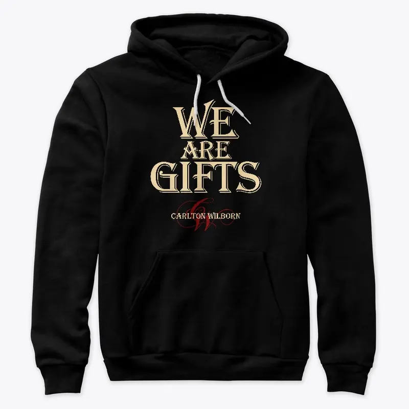 We Are Gifts